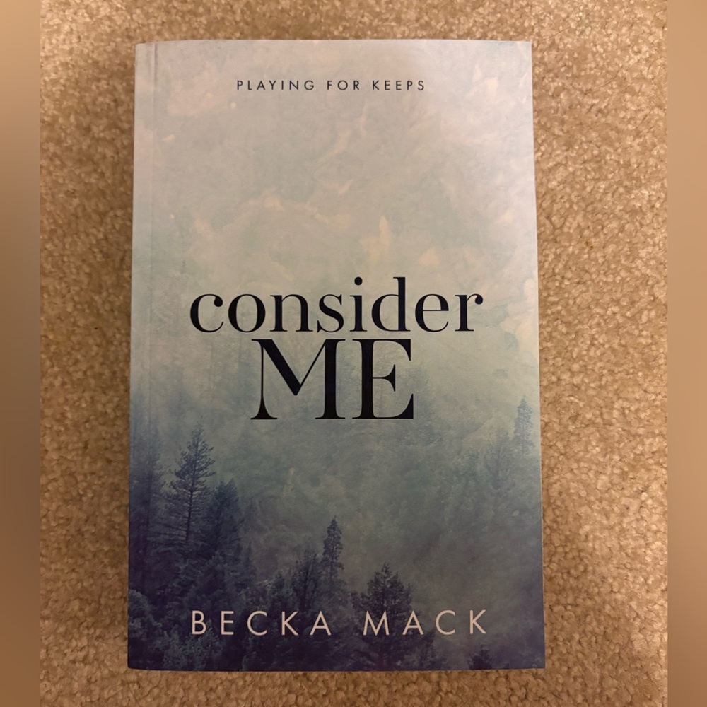 Consider Me by Becka Mack Paperback